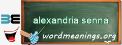 WordMeaning blackboard for alexandria senna